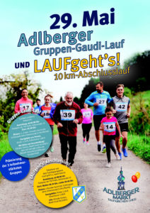 LAUF geht´s! 10 km Abschlusslauf - Adlberger Gruppen - Gaudi - Lauf